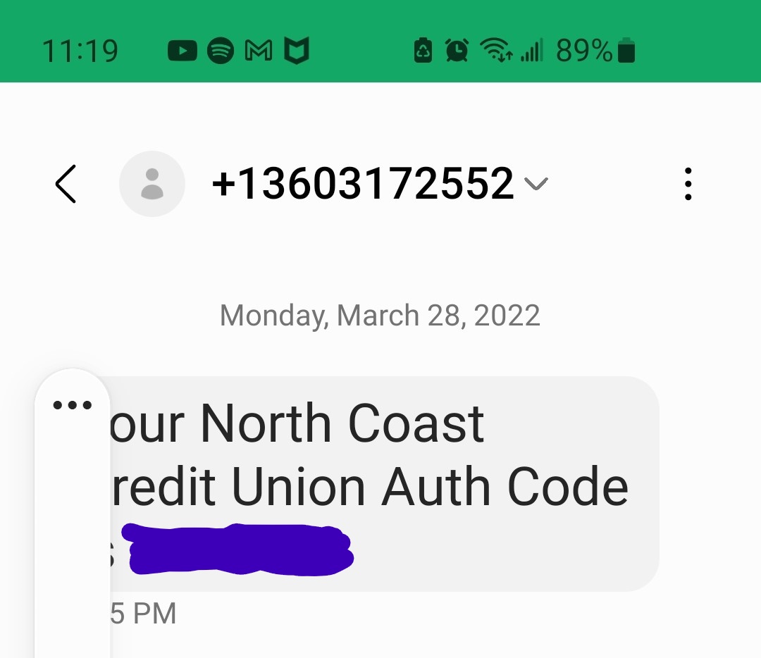 Phone screenshot of a text message that reads "Your North Coast Credit Union Auth Code" with the code covered up.