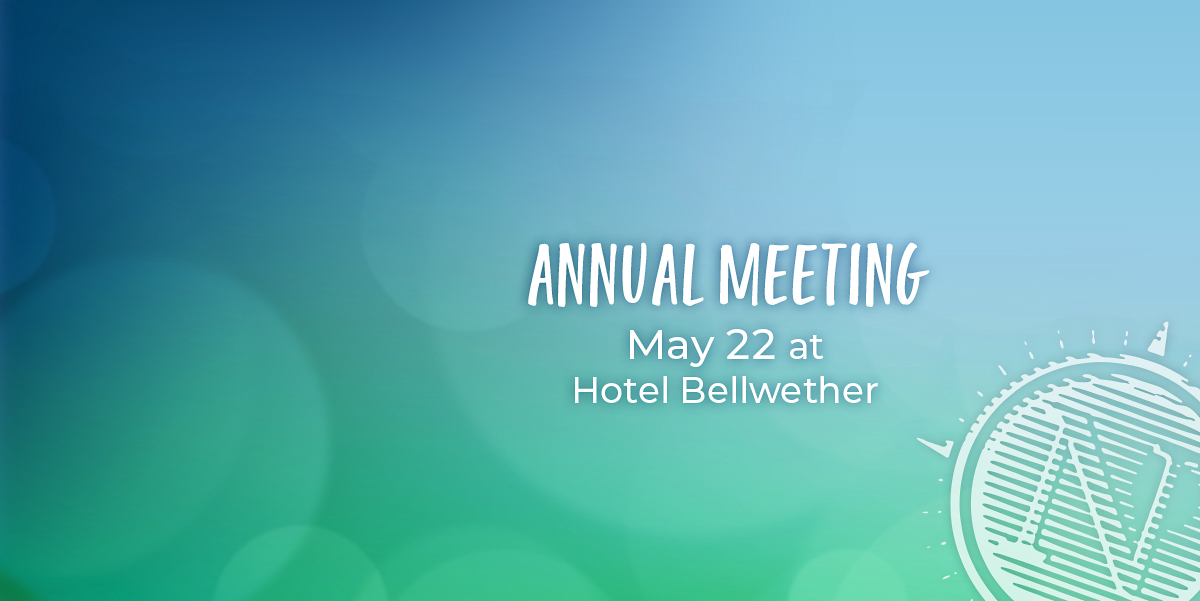 Annual Meeting May 22 Hotel Bellwether