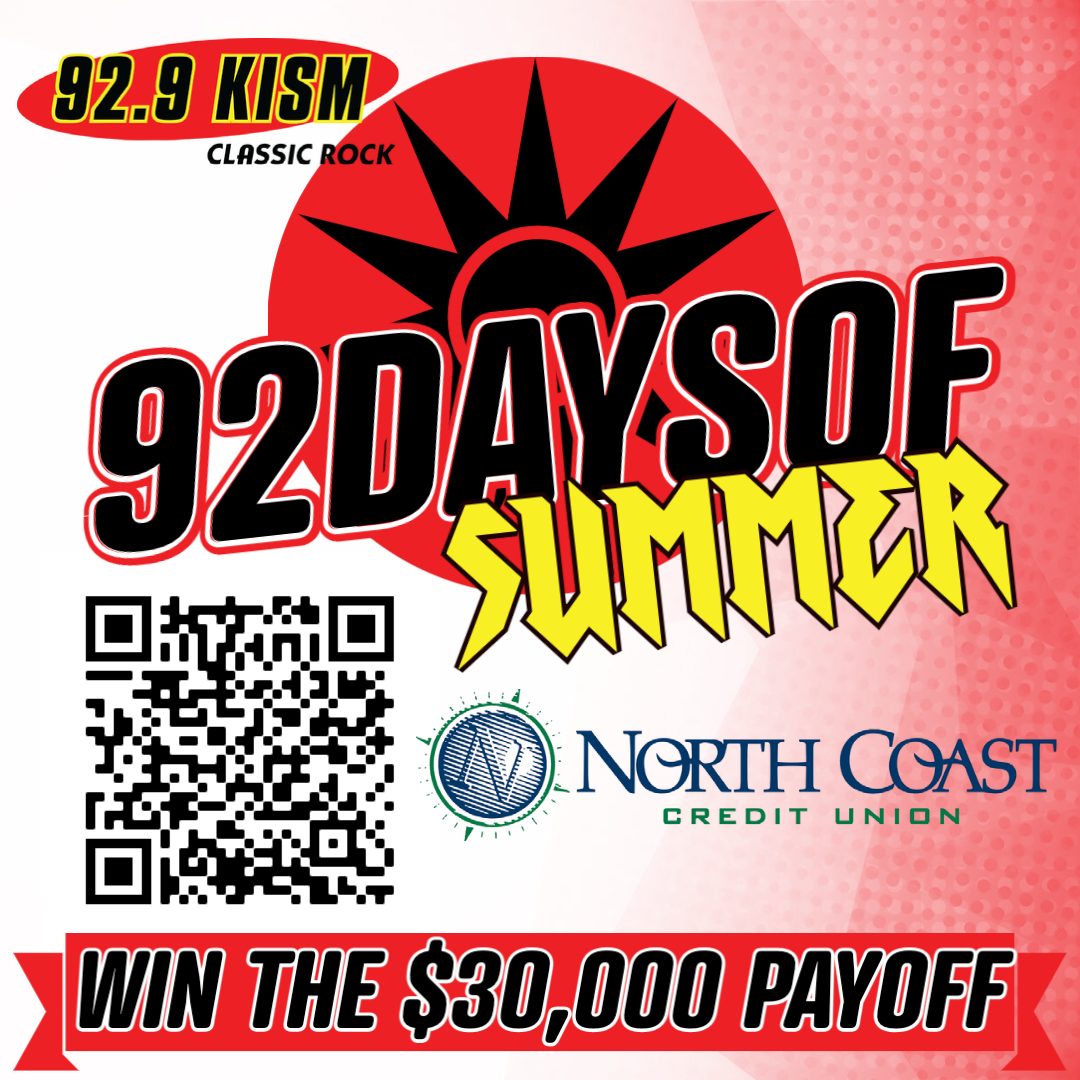 White and red background. KISM logo in the upper left corner. Text reads 92 days of summer followed by a QR code that takes you to the sign up page and a North Coast logo. A red banner at the bottom reads win the $30,000 payoff. 